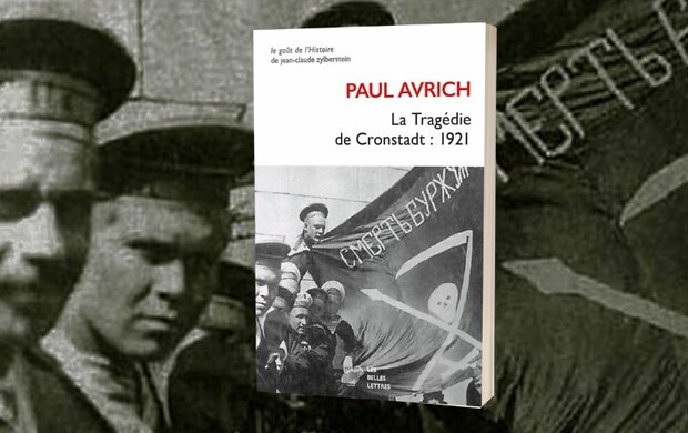 La Tragédie de Cronstadt : 1921, par Paul Avrich