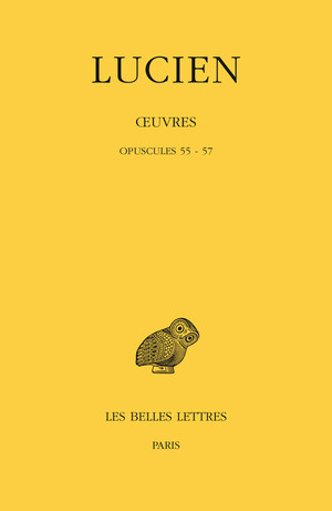 Œuvres. Tome XII : Opuscules 55-57