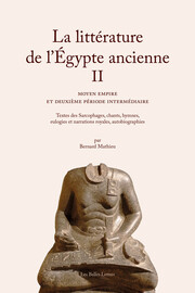 La Littérature de l’Égypte ancienne. Volume II